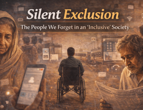 Silent Exclusion: The People We Forget in an “Inclusive” Society